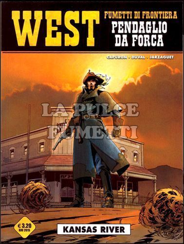 COSMO SERIE GIALLA #    33 - WEST FUMETTI DI FRONTIERA 23 - PENDAGLIO DA FORCA 2: KANSAS RIVER